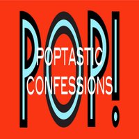 Poptastic Confessions(@PoptasticTweets) 's Twitter Profile Photo