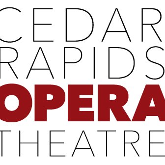Cedar Rapids Opera Theatre, founded in 1998, is a professional opera company featuring American and international artists, based in Cedar Rapids, Iowa.