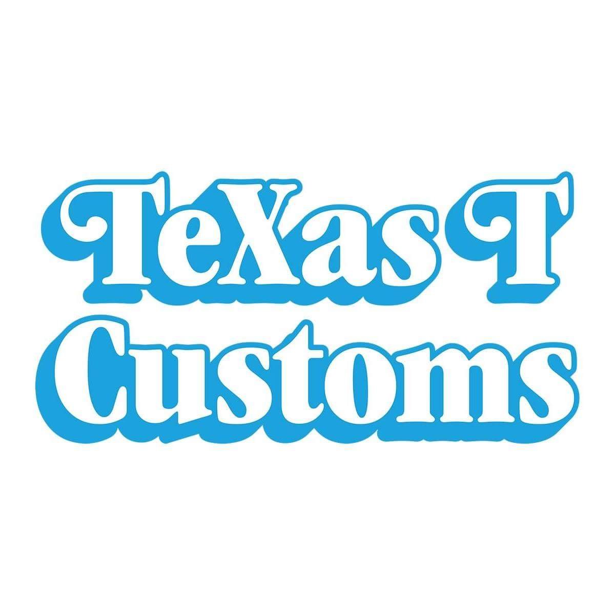 TeXas T Customs