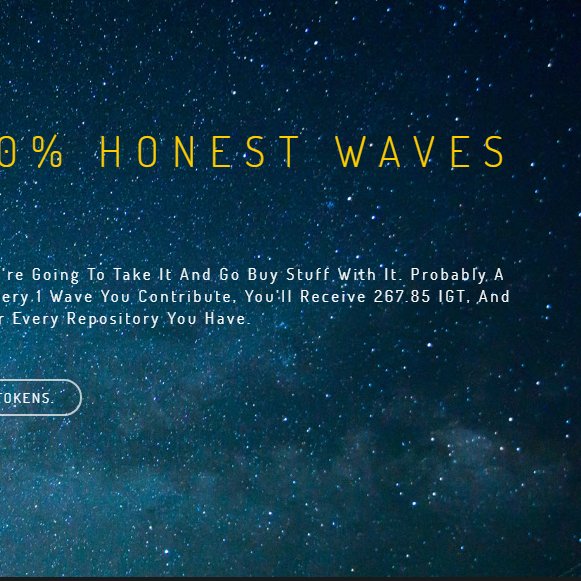 igtokens's profile picture. THE WORLD'S • FIRST 100% HONEST WAVES ITO | created to reward Github users