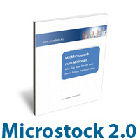 Mit Microstock zum Millionär- wie Sie das Beste aus Ihren Fotos herausholen. Jetzt bestellen!