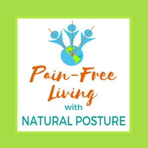 Live Pain-Free with Natural Posture