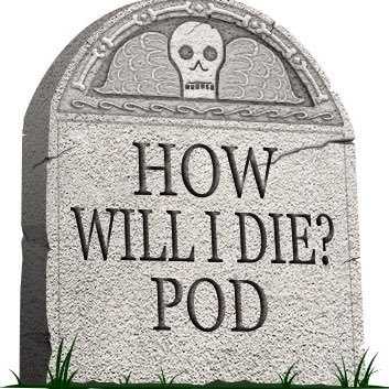 Welcome to How Will I Die a podcast where I @plasmatic210 comedically explore my own death with the help of friends and special guests. A free agent now.