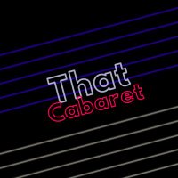 That Cabaret (@thatcabaret) 's Twitter Profile