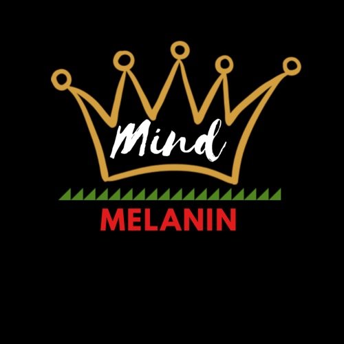 Mind.Over.Melanin Podcast