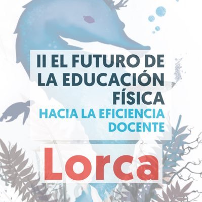 Curso de la Univ Int del Mar sobre #EduFis. Organizado por el @foroefyd de Lorca, @umucafd y @unidelmar