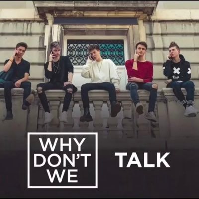 Just a person who loves Why Don't We