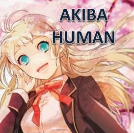 human_akiba Profile Picture