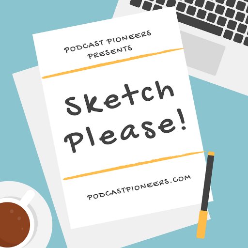 Sketch, Please! is an open source comedy podcast where we create a sketch show based on your submitted sketches. Made by @podcastpioneers hosted @katkerrradio