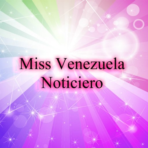 #MissVzlaNoticiero We are a website of entertainment About the beauty pageant Most Important Venezuela and Latin America The Miss Venezuela