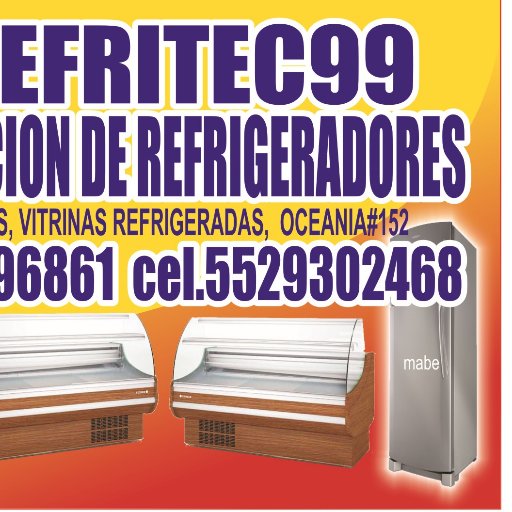 REPARCION DE REFRIGERADORES, REFRI TEC 99 ,MEJORAMOS PRESUP OFICIALES tel.5529302468 @PAGIMEX https://t.co/NofUCaCID6 MENCIONANOS RT A RESTAURANTS