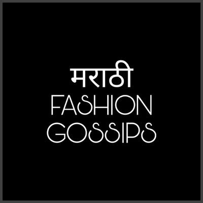 Marathi Fashion Gossips