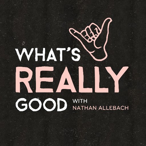 What's Really Good Podcast