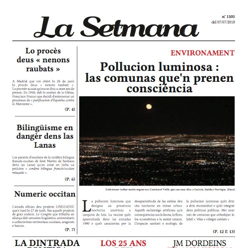 La Setmana es un setmanièr generalista en occitan qu'existís desempuèi 1995. 
La Setmana est un hebdomadaire généraliste en occitan qui existe depuis 1995.