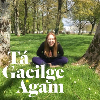 Lover of words, yoga, green and Gaeilge