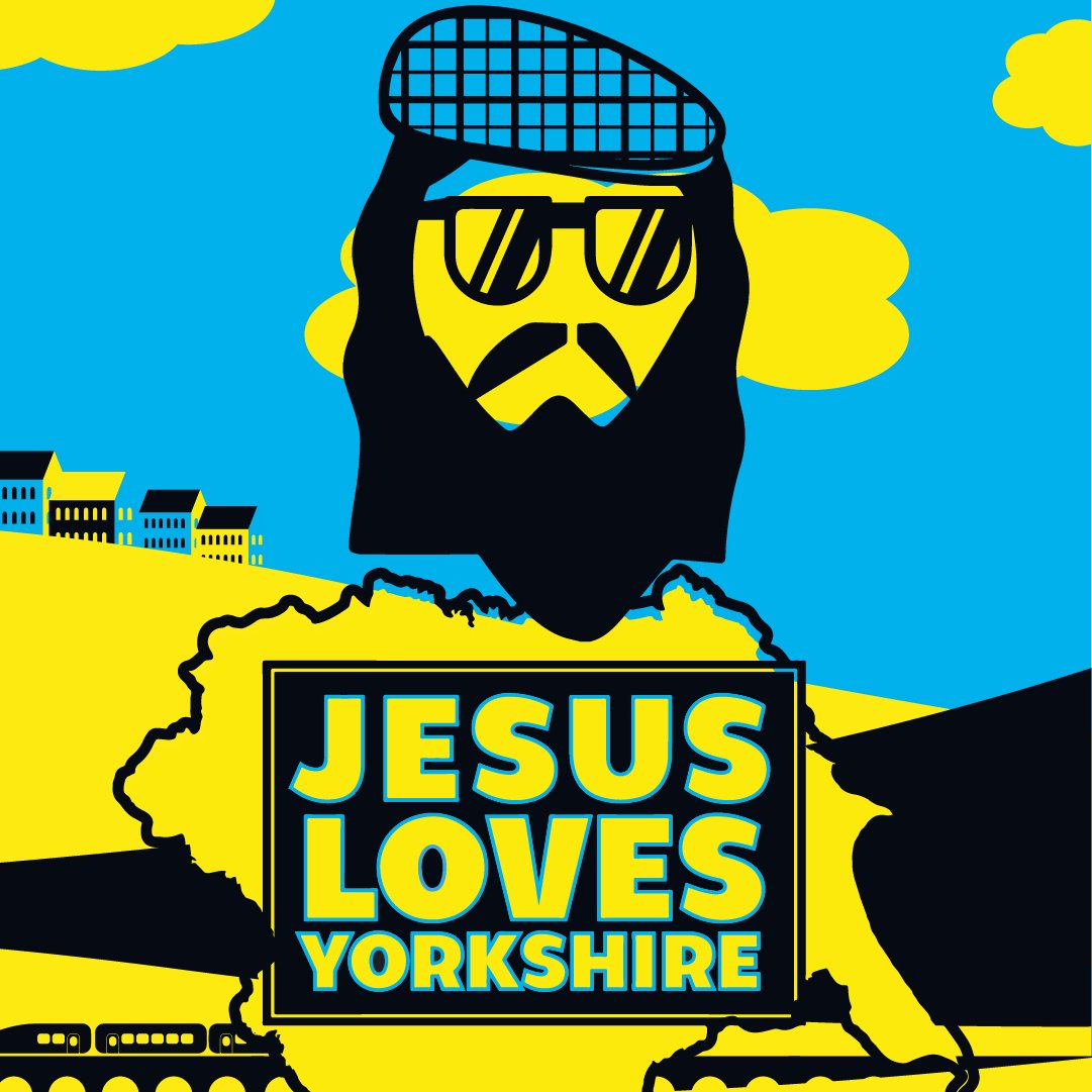 Jesus Loves Yorkshire - ee bah gum! This amazing county - from the moors to the sea, the villages to the cities, flat caps to whippets - Jesus Loves it all!