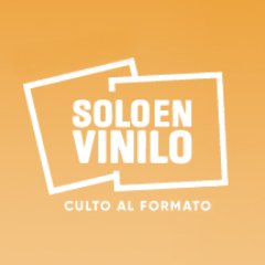 SOLO EN VINILO: primer programa semanal dedicado al culto al vinilo.