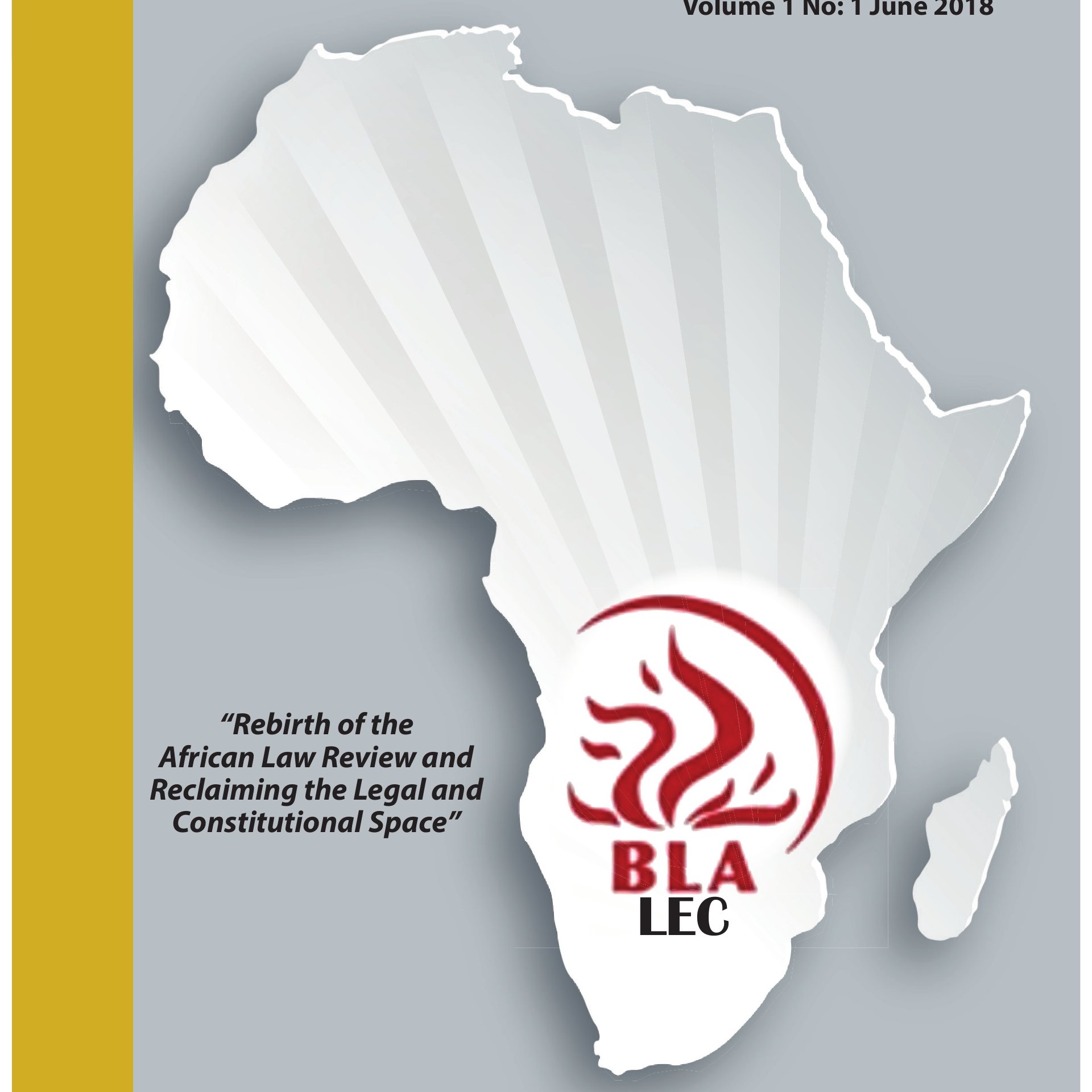 The African Law Review (ALR) is a quarterly journal designed to enrich our jurisprudence, promote excellence and diversity of views.