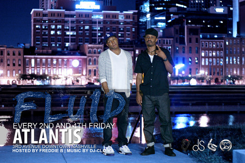 fluidnashville's profile picture. Every 2nd and 4th Friday @ Atlantis (Downtown Nashville) Come kick it...