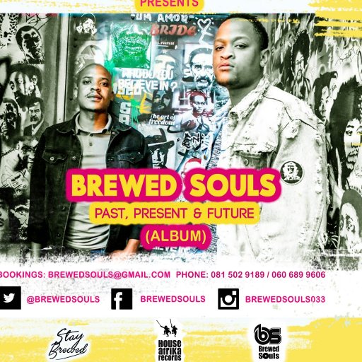 bookings: 081 502 9189: @brewedsouls Futuristic Sounds🚀|Past, Present & Future Album Dropping 27th July under @houseafrika
