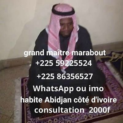 Le grand maître marabout voyant est toujours là pour VO problème approche vous vite  TEL +225 59225524/86356527/WhatsApp  ou imo  consultacion :2000f