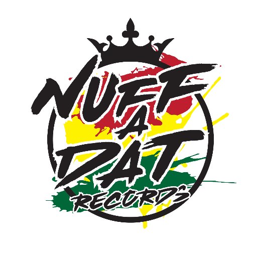 Official Twitter Page of Nuff A Dat Records - All Business : nuffadatrecords@gmail.com