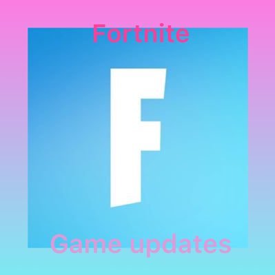 This is fortnite game updates your #1 source for fortnite updates and more