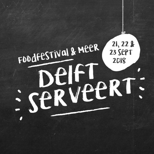 Delft Serveert, foodfestival & meer! 📆 21 t/m 23 september 2018 📌 Sint Agathaplein, Delft.