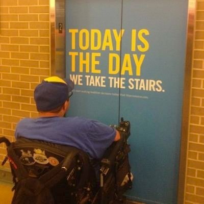 I use a wheelchair because of paralysis. These are just observations.  Please find humor in this.  I can't tell if you're laughing from down here.