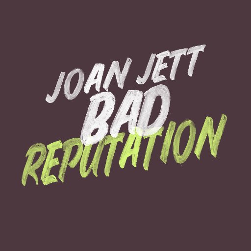 'Bad Reputation' A Joan Jett Documentary. In theaters and on demand September 28th.