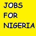 JOB VACANCIES IN NIGERIA, OIL AND GAS JOBS, NGO JOBS, TELECOM JOBS