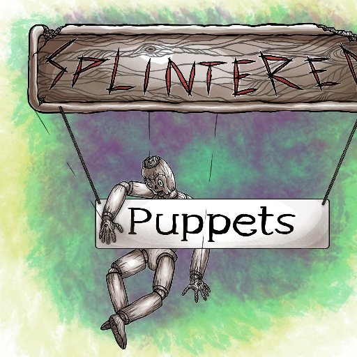 We are Splintered Puppets, a Rock Band from Philly. Look us up on Spotify, Pandora, Apple music, iTunes, Amazon and CDBaby