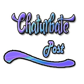 Chaturbate Post