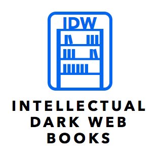 Tweeting quotes from IDW - Find books authored by people linked to Intellectual Dark Web: https://t.co/b7VDgZXird