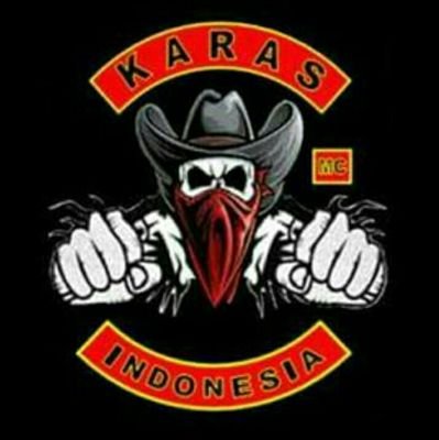Indonesia Outlaw Motorcycle Club.                   Karas Forever Forever Karas.                Ironwood Original Chapter.