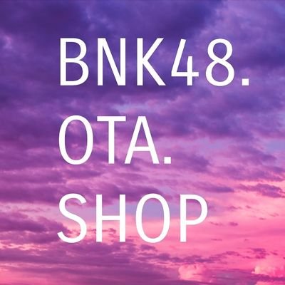 🇹🇭 BNK48.OTA.SHOP I タイ雑貨代理バイヤー！