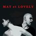 Mat et Lovely (@matetlovely) Twitter profile photo Mat et Lovely (@matetlovely) Twitter profile photo