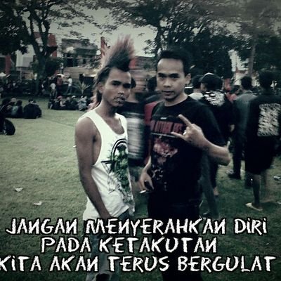 jangan menyerahkan diri pada ketakutan, kita akan terus bergulat