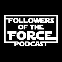 FollowersOfTheForce(@FOTFPodcast) 's Twitter Profile Photo