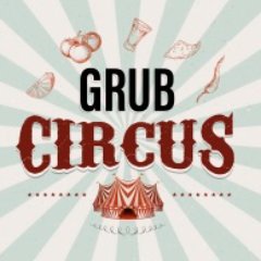 Grub Circus Rolling Revue Food, Drinks & Edible Anarchy Show (Ringmaster: @jozeemac) Appearing at #ATN22  29 - 31st July 2022 #grubcircus  'Embrace the Chaos!!'