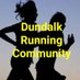 @DundalkRunningCommunity (@dundalkrunning1) Twitter profile photo @DundalkRunningCommunity (@dundalkrunning1) Twitter profile photo