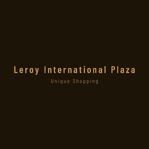 leroy_plaza's profile picture. Leroy International Plaza - Unique Shopping https://t.co/1SR7ID1Oah
