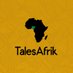 talesafrik (@talesafrik) Twitter profile photo talesafrik (@talesafrik) Twitter profile photo