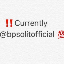 Announcement: please feel free to follow the current page here🔛 @bpsolitofficial.