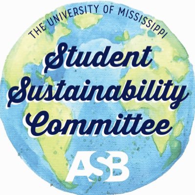 Student Sustainability Committee of UM—dedicated to making the Ole Miss campus, the city of Oxford, and the WORLD more sustainable.