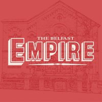 Belfast Empire(@belfastEmpire) 's Twitter Profileg
