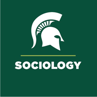 Welcome to the Department of Sociology at Michigan State University. We educate and produce scholars who confront global social problems #SpartansWill