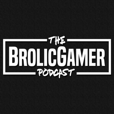 You can't nerd any harder than us!
Games, geek, movies, & all in between.
BrolicGamers are here
for GAMERS by GAMERS
#podernfamily
Lvl 69
iTunes|Spotify|Castbox