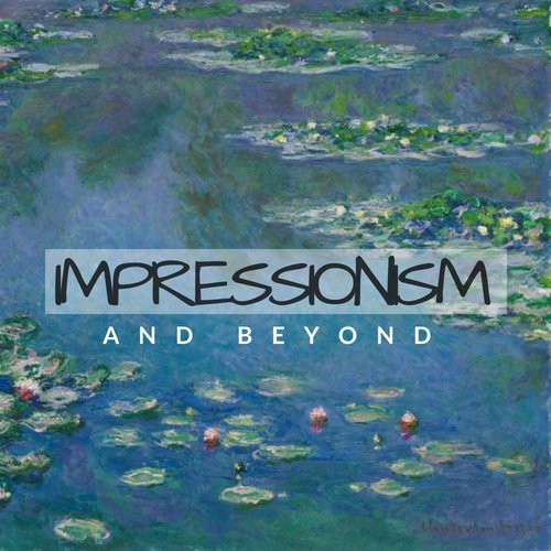 The Impressionism Movement 