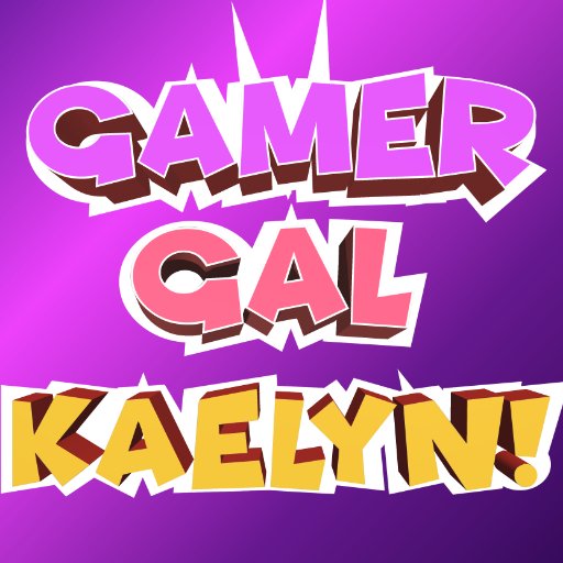 Gamergal Kaelyn Gamergalkaelyn Twitter